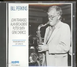 Pochette de Remembrance of Dino's de Bill Perkins