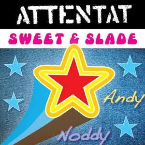Pochette de Sweet & Slade de Attentat