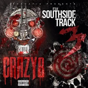 Pochette de Crazy 8 / It's a Southside Track 3 de Southside