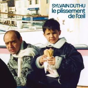 Pochette de Le plissement de l’œil de Sylvain Duthu