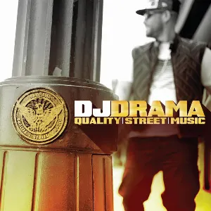 Pochette de Quality Street Music de DJ Drama