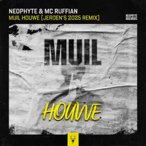 Pochette de Muil Houwe (Jeroen’s 2025 Remix) de Neophyte