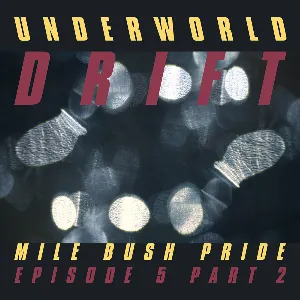 Pochette Mile Bush Pride (Film edit)
