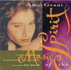 Pochette de Music of the Spirit: The 1994 Pax Christi Ceremony de Amy Grant
