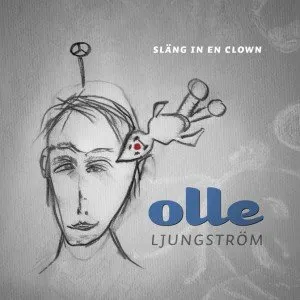 Pochette de Släng in en clown de Olle Ljungström