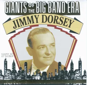 Pochette de Giants of the Big Band Era de Jimmy Dorsey