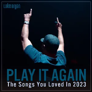 Pochette de Play It Again: The Songs You Loved in 2023 de Luke Bryan