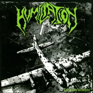 Pochette de Face the Disaster de Humiliation