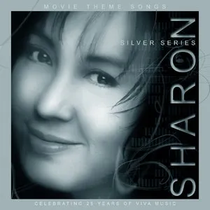 Pochette de Sharon Movie Theme Songs Silver Series de Sharon Cuneta