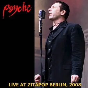 Pochette de Live @ Zitapop Berlin, 2008 de Psyche