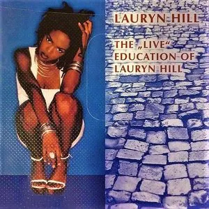 Pochette The Live Education of Lauryn Hill