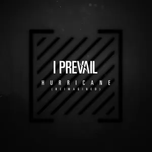 Pochette de Hurricane (reimagined) de I Prevail