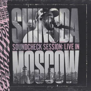 Pochette Soundcheck Sessions: Live in Moscow