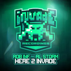 Pochette de Here 2 Invade de Al Storm - Rob IYF