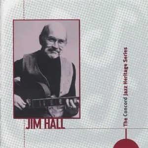 Pochette de The Concord Jazz Heritage Series de Jim Hall