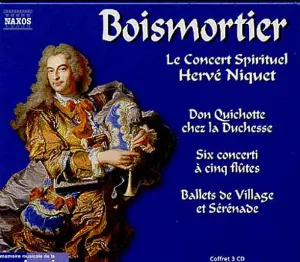 Pochette Don Quichotte chez la Duchesse / Six Concerti à cinq flûtes / Ballets de Village et Sérénade