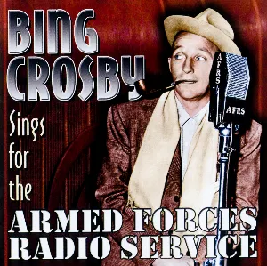 Pochette Bing Crosby Sings for the Armed Forces Radio Service