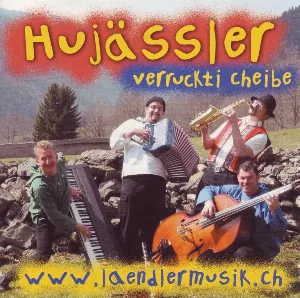 Pochette de Verruckti Cheibe de Hujässler