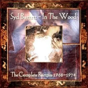 Pochette In the Wood: The Complete Rarities 1968-1974