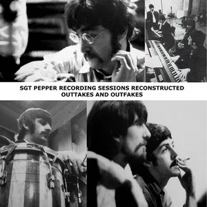 Pochette de Sgt. Pepper Recording Sessions Reconstructed de The Beatles