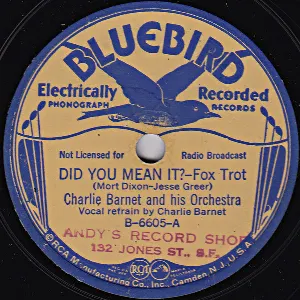 Pochette de Did You Mean It? / Floatin' Down to Cotton Town de Charlie Barnet and His Orchestra