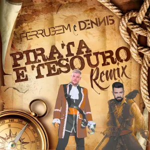 Pochette de Pirata e tesouro (Dennis DJ Remix) de Ferrugem