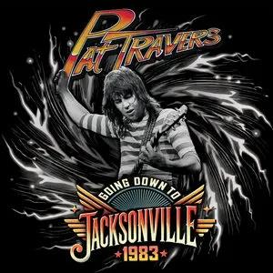 Pochette de Going Down To Jacksonville (Live 1983) de Pat Travers