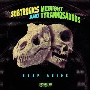 Pochette de Step Aside de Subtronics
