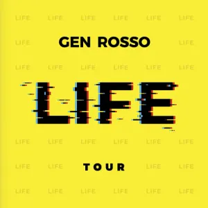 Pochette de Life Tour de Gen Rosso