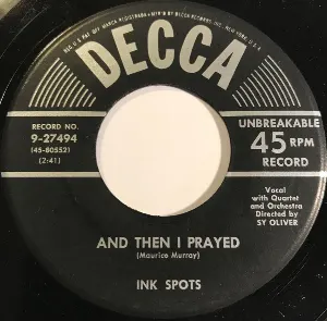 Pochette de And Then I Prayed / Somebody Bigger Than You and I de The Ink Spots