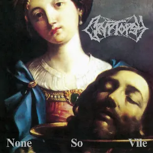 Pochette de None So Vile de Cryptopsy