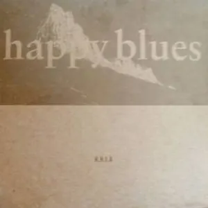 Pochette de Happy Blues / One Year de His Name Is Alive