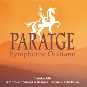 Pochette de Paratge: Symphonie occitane de Magyar Rádió Szimfonikus Zenekara