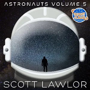 Pochette de Astronauts 5 de Scott Lawlor