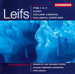 Pochette Fine I & II • Elegy • Iceland Cantata • Icelandic Overture