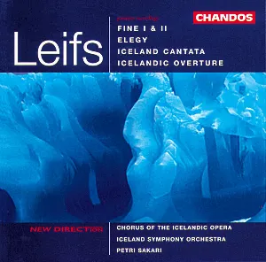 Pochette de Fine I & II / Elegy / Iceland Cantata / Icelandic Overture de Petri Sakari - Sinfóníuhljómsveit Íslands - Jón Leifs