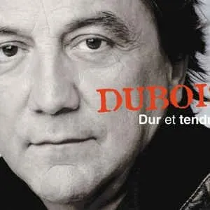 Pochette de Dur et tendre de Claude Dubois