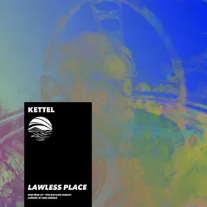 Pochette de Lawless Place de Kettel