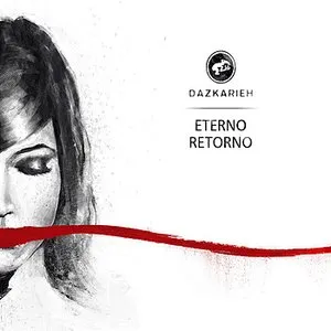 Pochette de Eterno Retorno de Dazkarieh