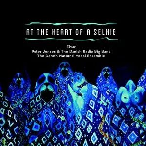 Pochette de At the Heart of a Selkie de DR VokalEnsemblet - DR Big Band