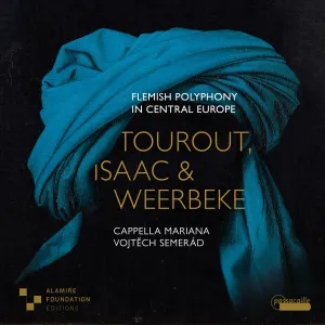 Pochette de Flemish Polyphony in Central Europe: Works by Tourout, Isaac & Weerbeke de Heinrich Isaac