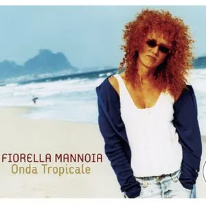 Pochette de Onda tropicale de Fiorella Mannoia