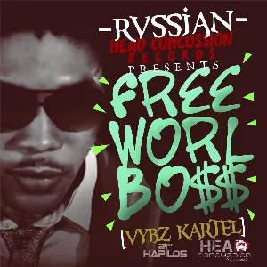 Pochette de Rvssian Presents Free Worl Boss de Vybz Kartel