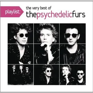 Pochette Playlist: The Very Best of the Psychedelic Furs