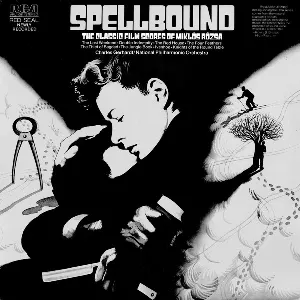 Pochette Spellbound: The Classic Film Scores Of Miklós Rózsa