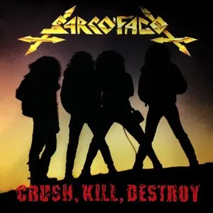 Pochette de Crush, Kill, Destroy de Sarcófago