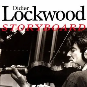 Pochette de Storyboard de Didier Lockwood