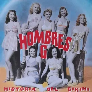 Pochette de Historia del bikini de Hombres G
