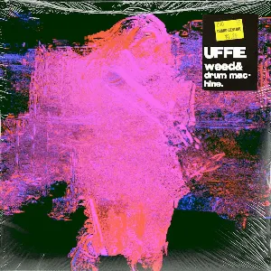 Pochette de Weed & Drum Machine de Uffie