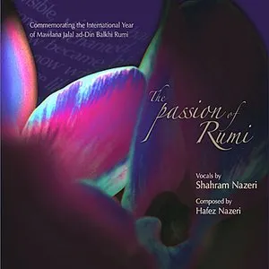 Pochette de The Passion of Rumi de Shahram Nazeri